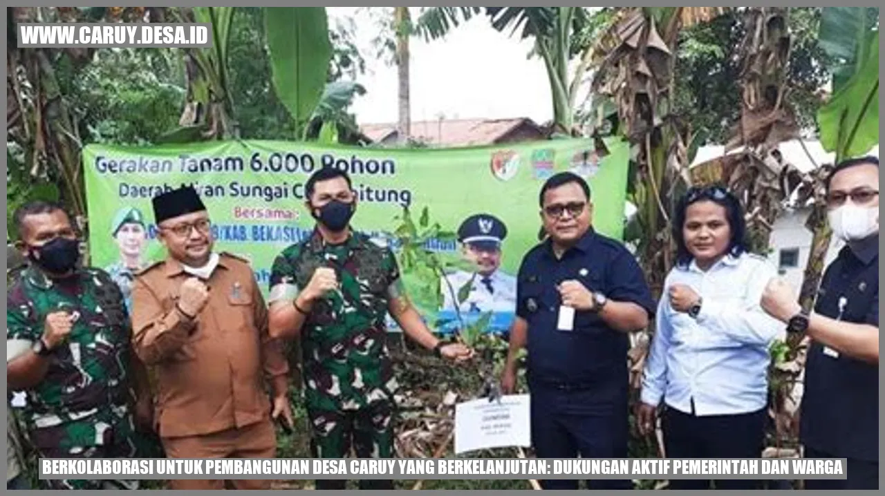 Berkolaborasi untuk Pembangunan Desa Caruy yang Berkelanjutan: Dukungan Aktif Pemerintah dan Warga