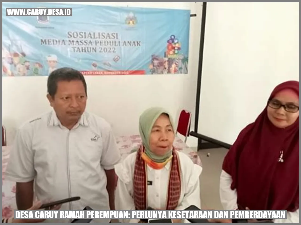 Desa Caruy Ramah Perempuan: Perlunya Kesetaraan dan Pemberdayaan