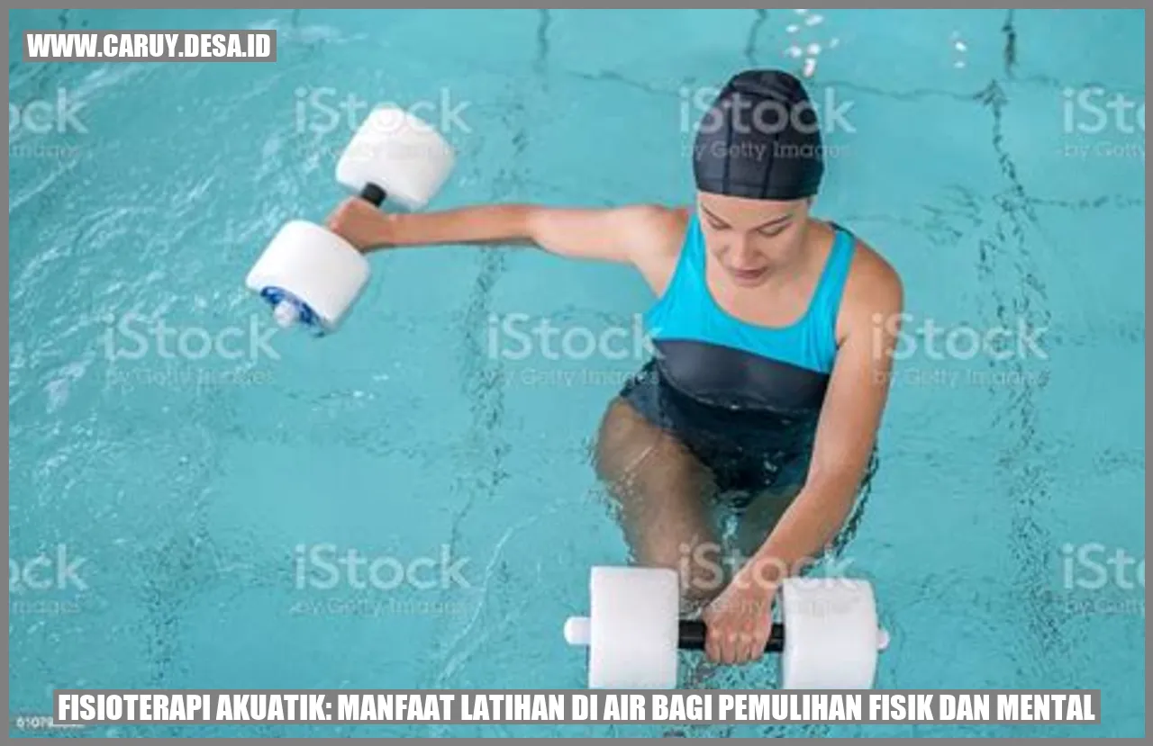 Fisioterapi Akuatik: Manfaat Latihan di Air bagi Pemulihan Fisik dan Mental