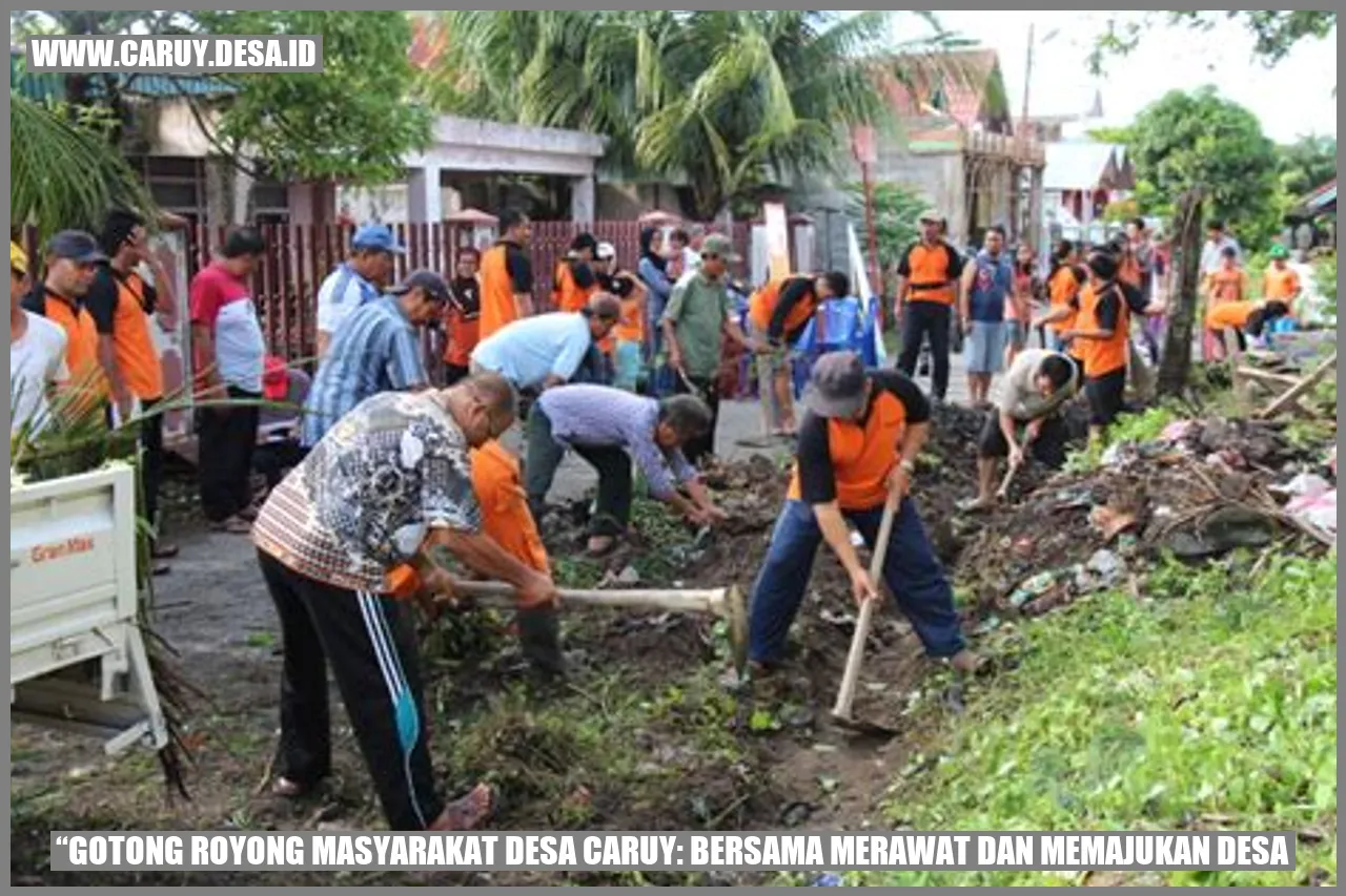Gotong Royong Masyarakat Desa Caruy