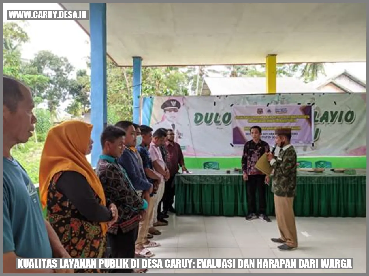 Kualitas Layanan Publik di Desa Caruy: Evaluasi dan Harapan dari Warga