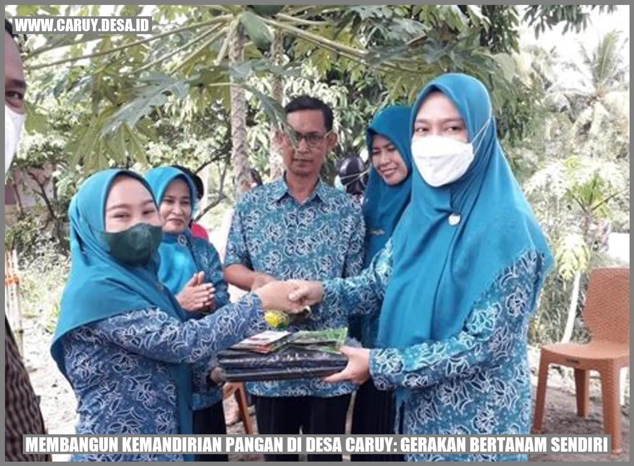 Membangun Kemandirian Pangan di Desa Caruy: Gerakan Bertanam Sendiri
