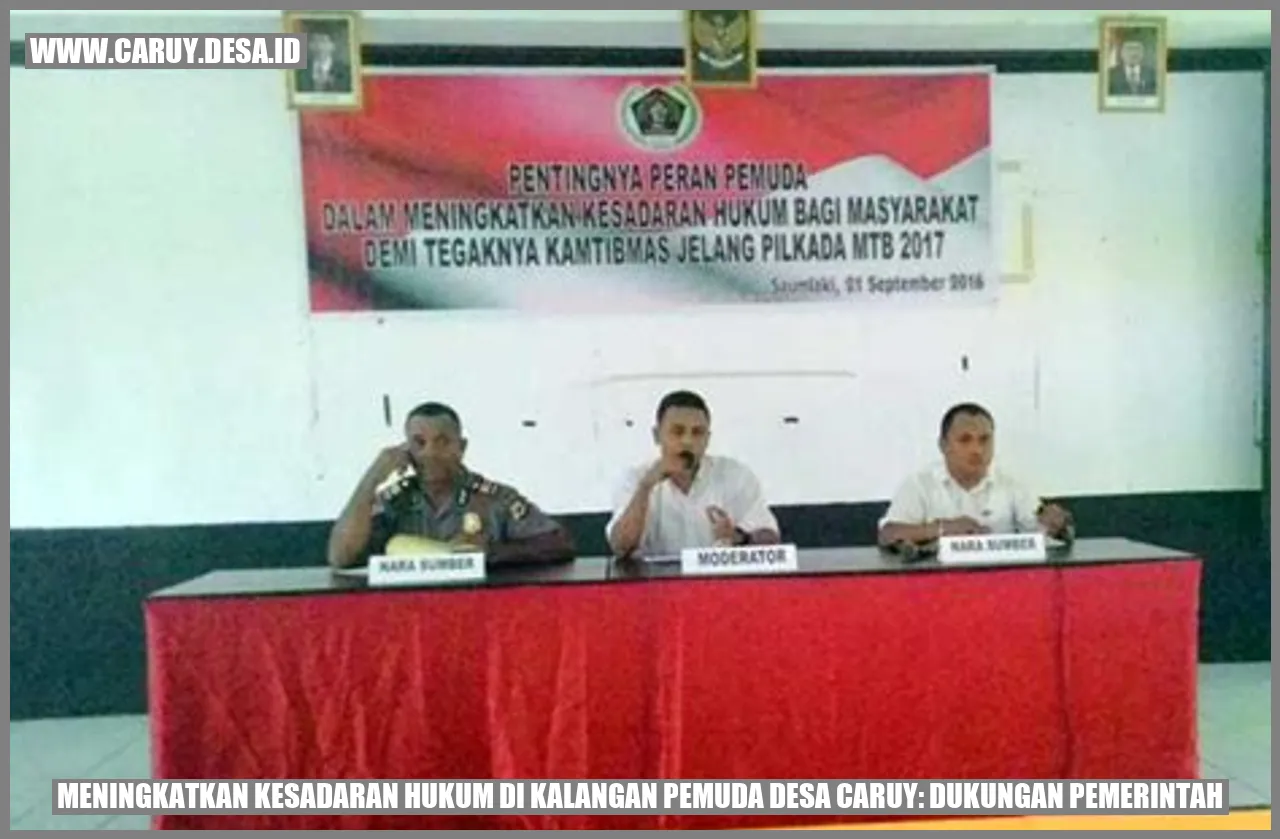 Meningkatkan Kesadaran Hukum di Kalangan Pemuda Desa caruy: Dukungan Pemerintah