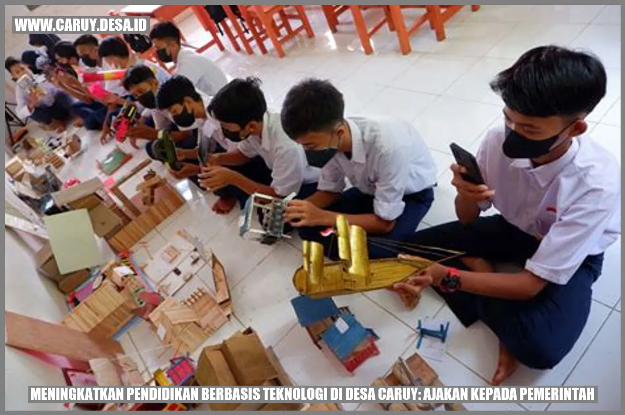 Meningkatkan Pendidikan Berbasis Teknologi di Desa Caruy