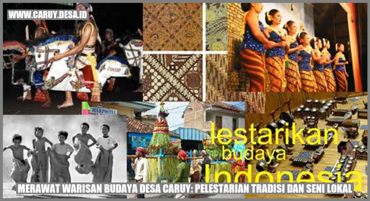 Warisan Budaya Desa Caruy