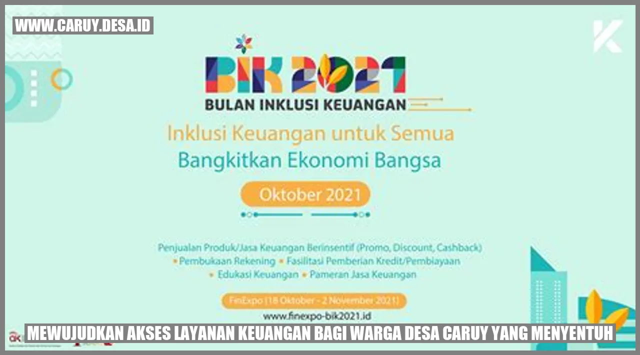 Mewujudkan Akses Layanan Keuangan bagi Warga Desa Caruy yang Menyentuh