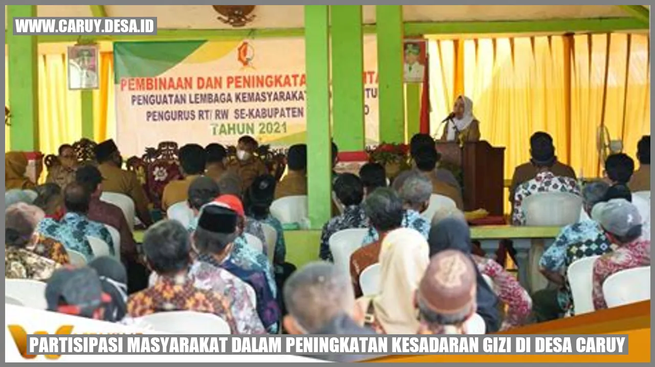Partisipasi Masyarakat dalam Peningkatan Kesadaran Gizi di Desa Caruy