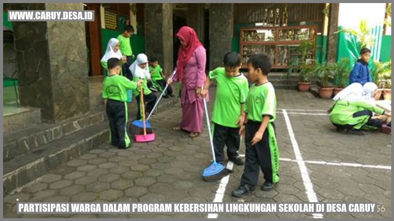 Partisipasi Warga dalam Program Kebersihan Lingkungan Sekolah di Desa Caruy