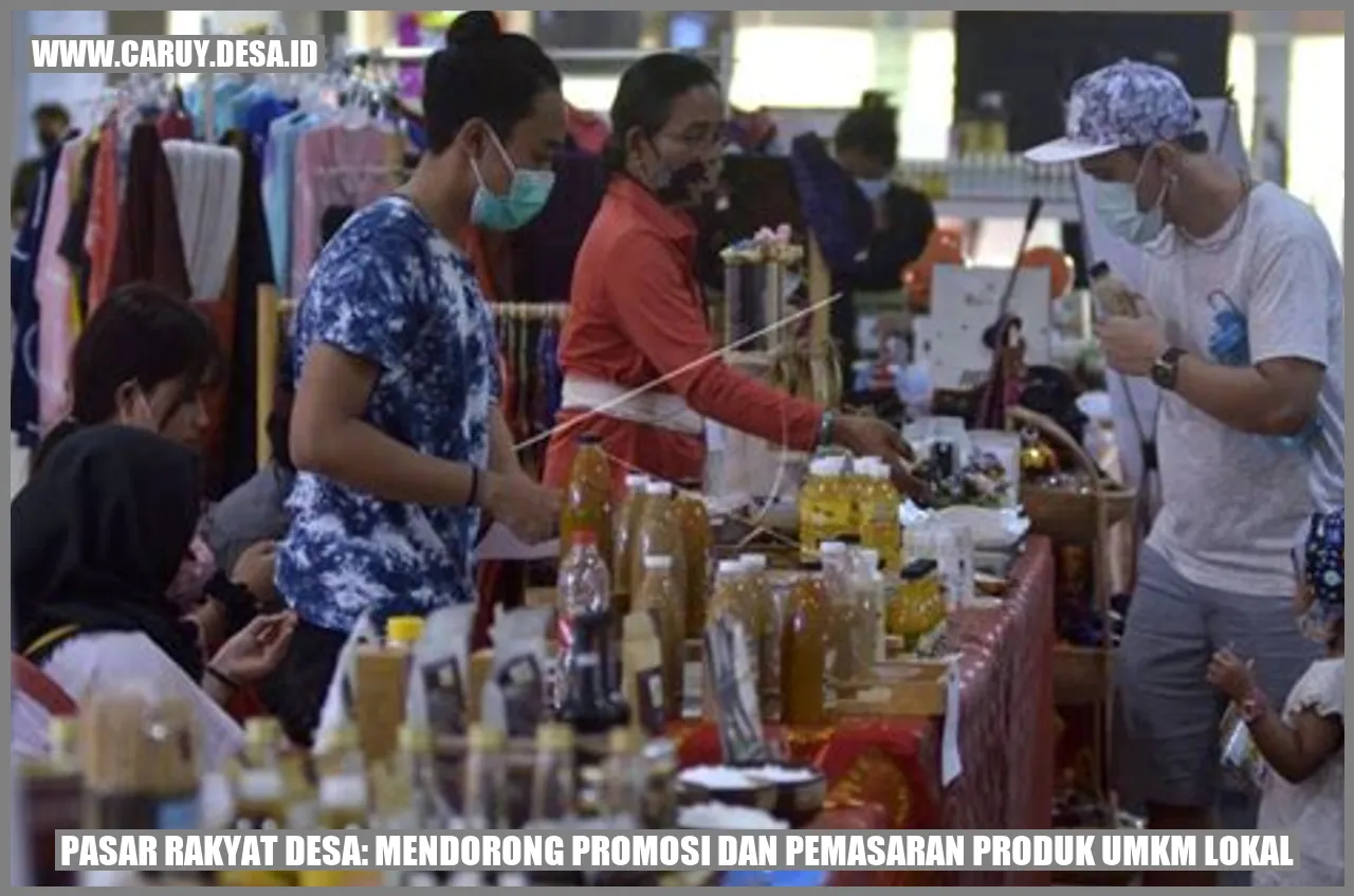 Pasar Rakyat Desa: Mendorong Promosi dan Pemasaran Produk UMKM Lokal