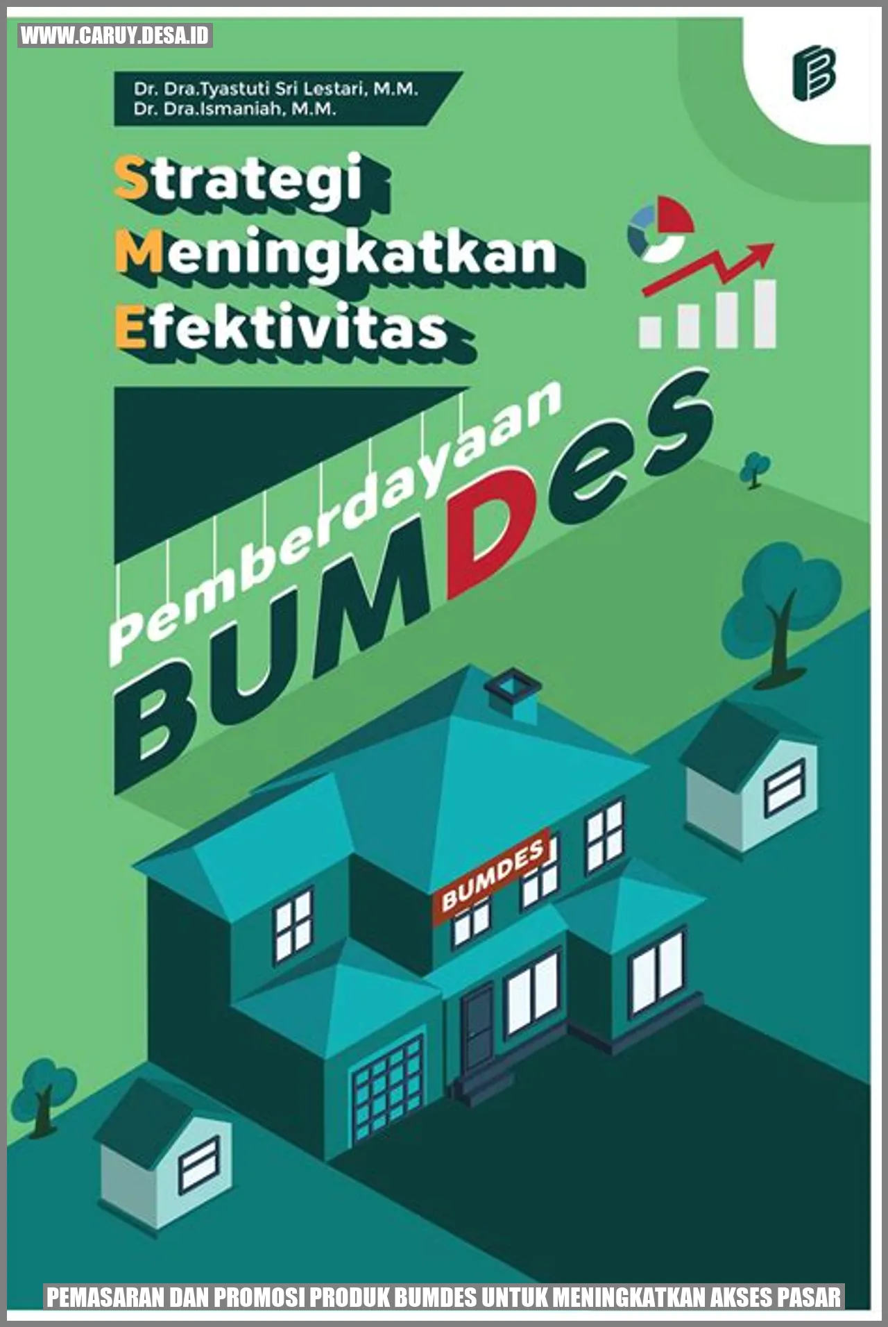Pemasaran dan Promosi Produk BUMDes untuk Meningkatkan Akses Pasar