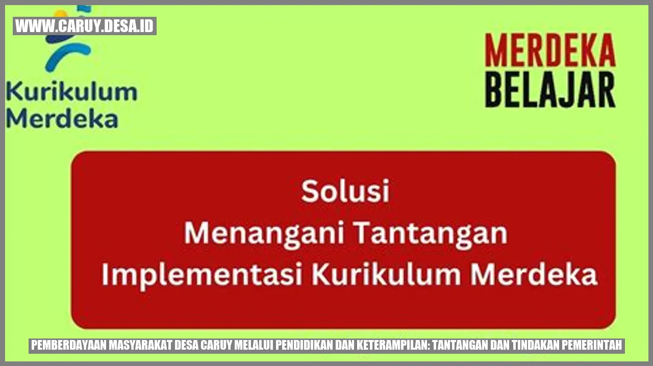 Pemberdayaan Masyarakat Desa Caruy melalui Pendidikan dan Keterampilan