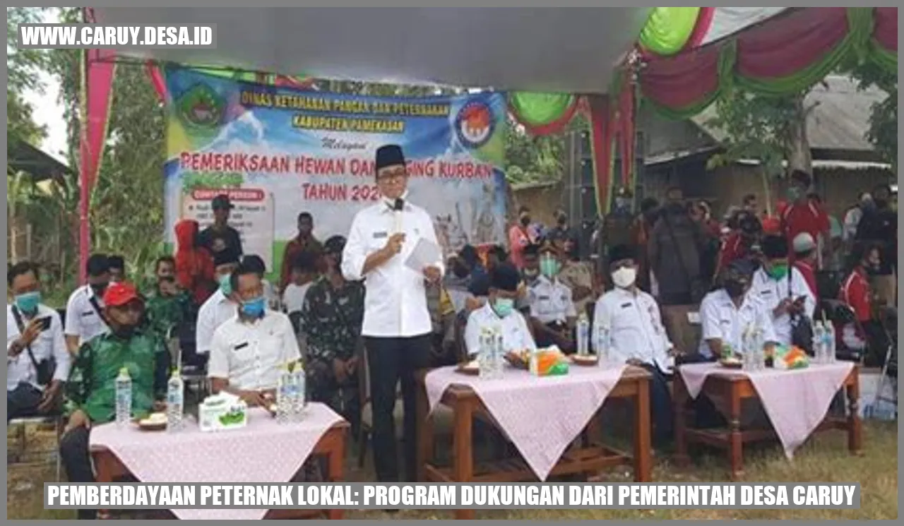 Pemberdayaan Peternak Lokal: Program Dukungan dari Pemerintah Desa Caruy