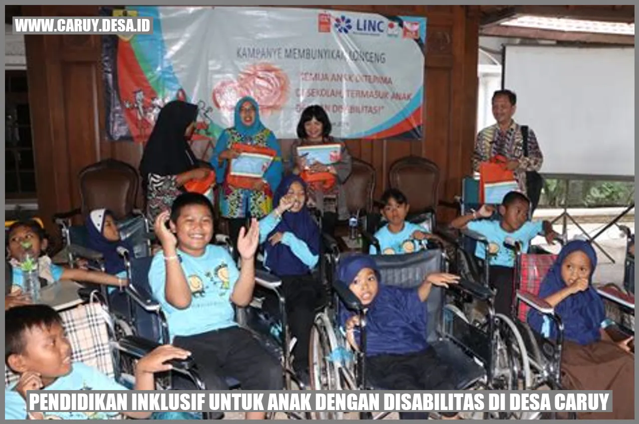 Pendidikan Inklusif untuk Anak dengan Disabilitas di Desa Caruy