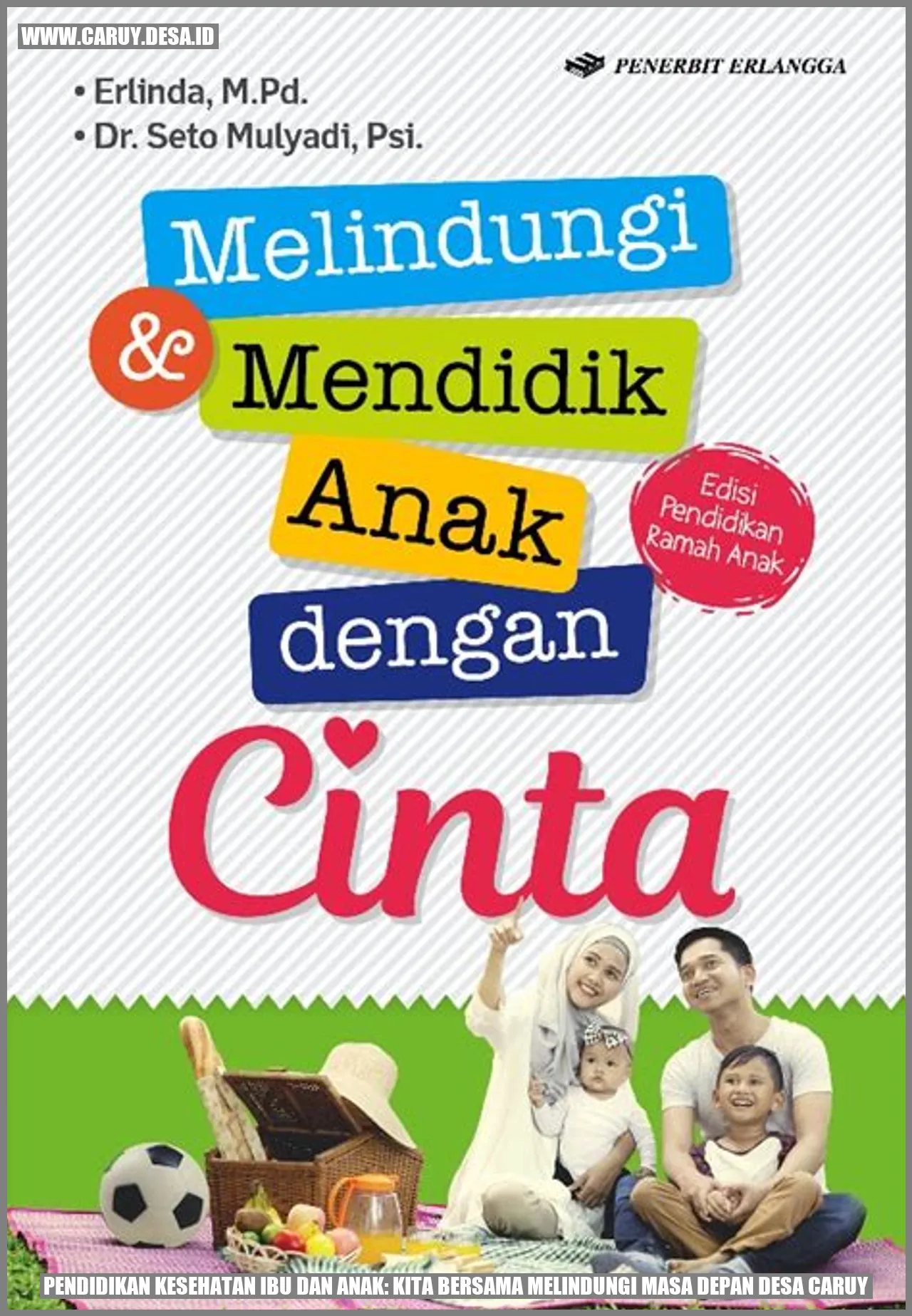 Pendidikan Kesehatan Ibu dan Anak: Kita Bersama Melindungi Masa Depan Desa Caruy