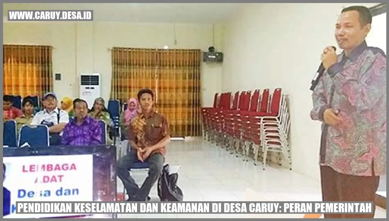 Pendidikan Keselamatan dan Keamanan di Desa Caruy