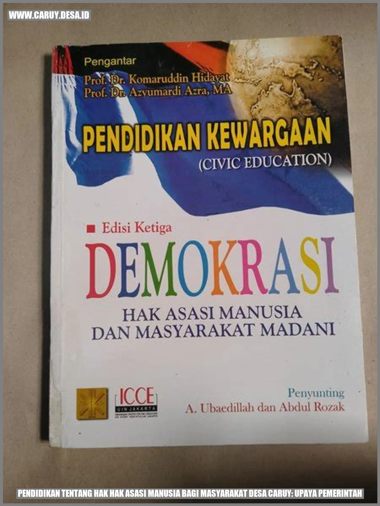 Pendidikan tentang Hak Hak Asasi Manusia bagi Masyarakat Desa caruy: Upaya Pemerintah