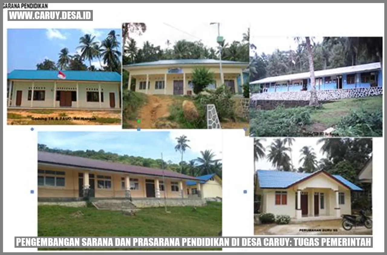 Sarana dan Prasarana Pendidikan di Desa Caruy