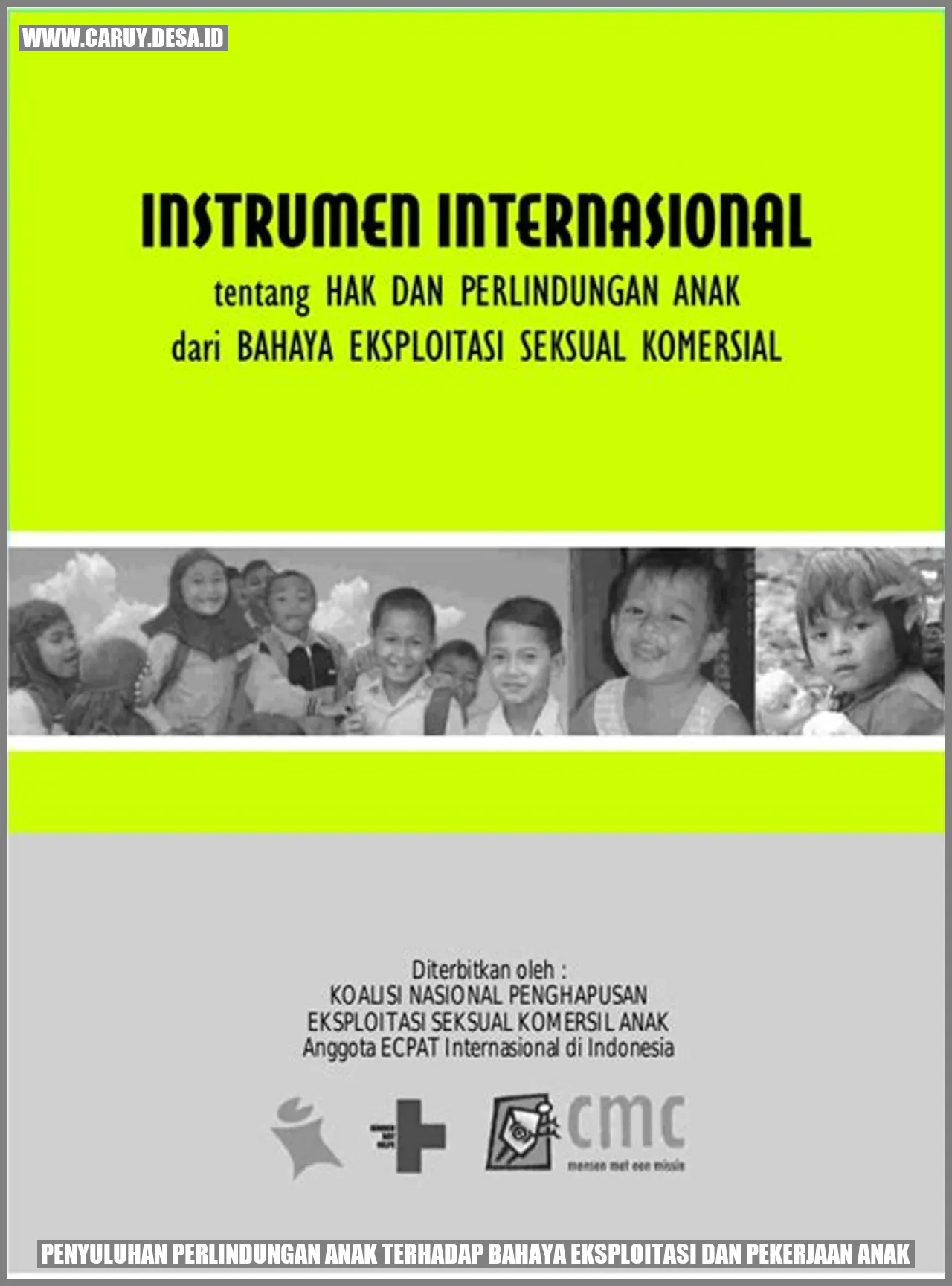 Penyuluhan Perlindungan Anak Terhadap Bahaya Eksploitasi dan Pekerjaan Anak