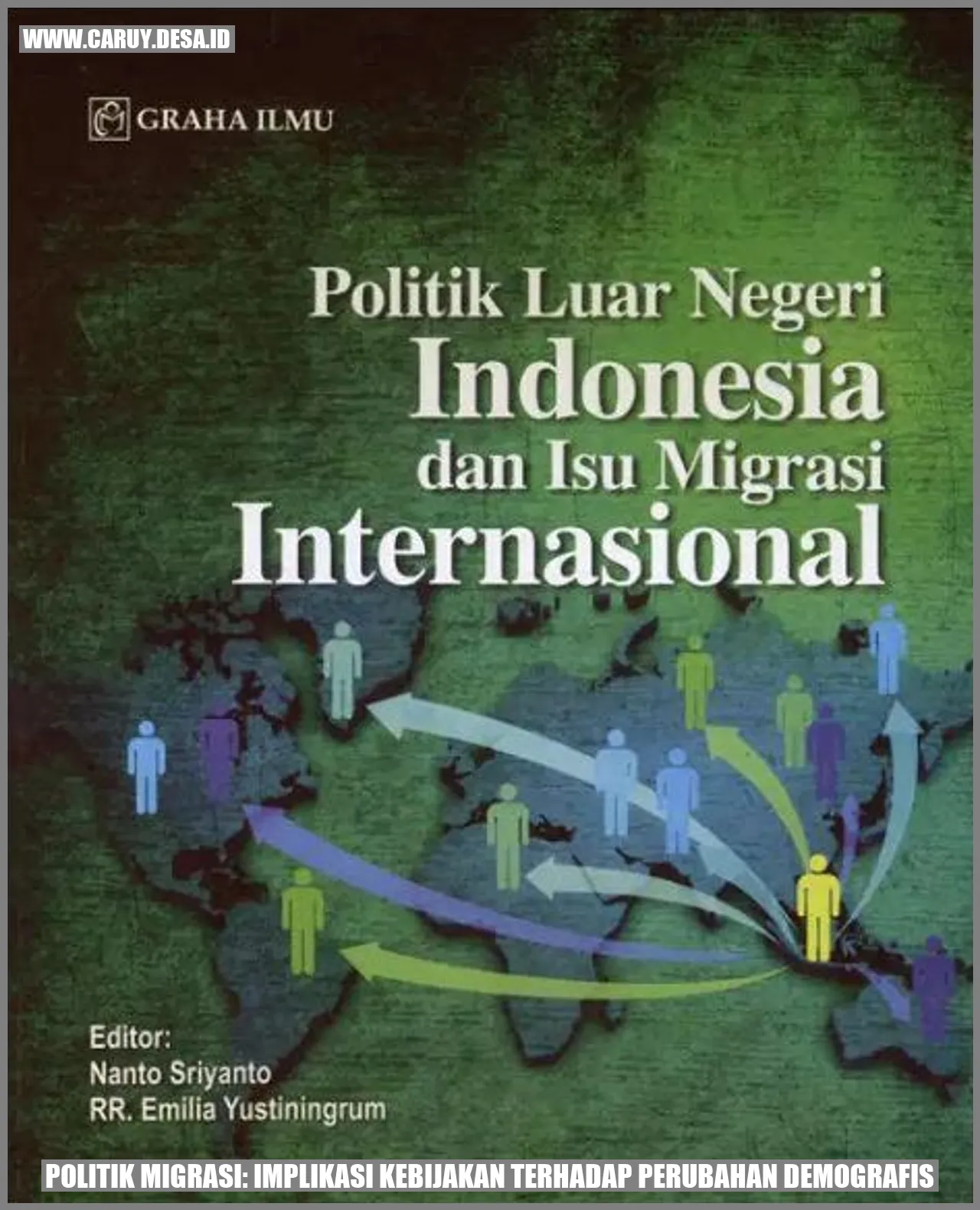 Politik Migrasi: Implikasi Kebijakan terhadap Perubahan Demografis