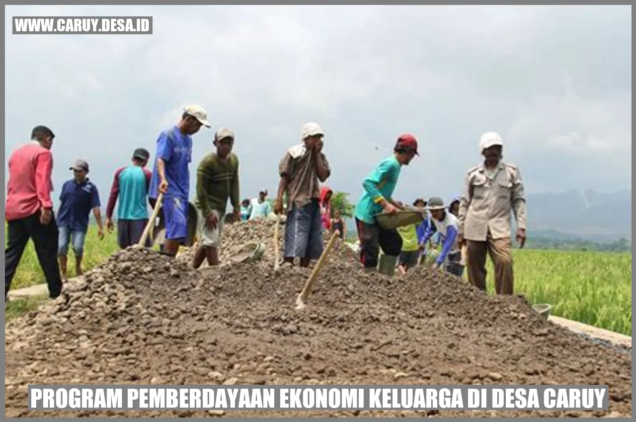 Program Pemberdayaan Ekonomi Keluarga di Desa Caruy
