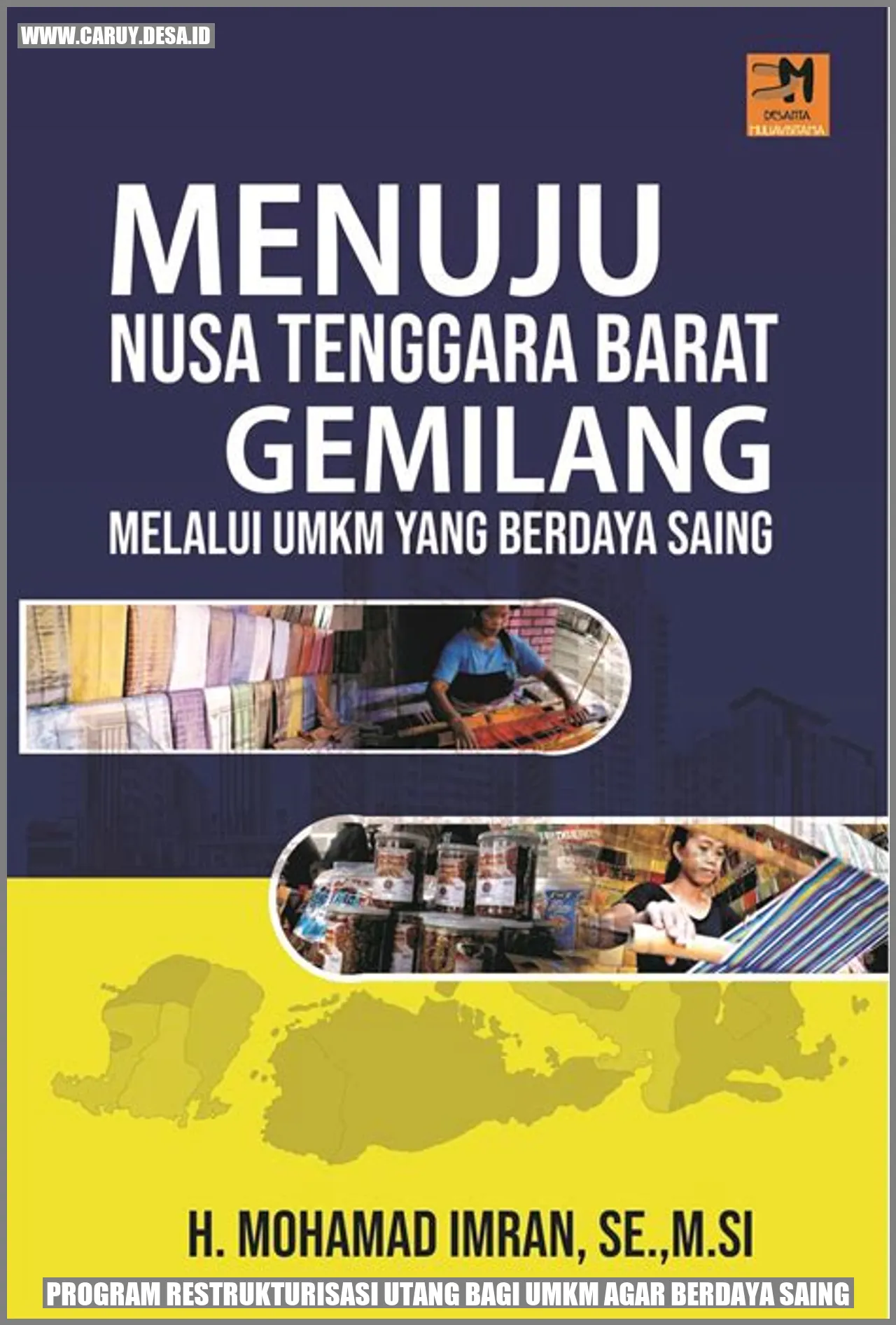 Program Restrukturisasi Utang bagi UMKM agar Berdaya Saing